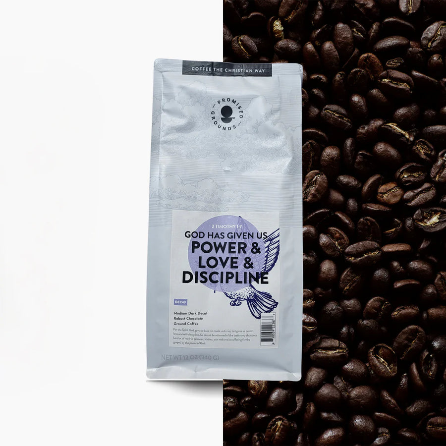2 Timothy 1:7 Decaf – Bold, Peaceful Purpose (12oz)